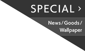 SPECIAL News/Goods/Wallpaper